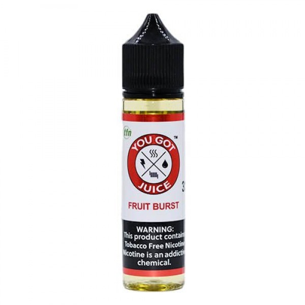 You Got Juice Fruit Burst eJuice